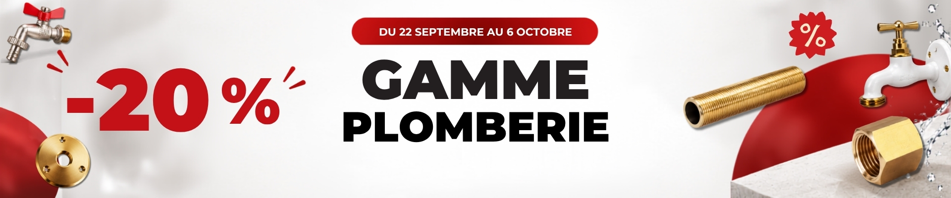 Promotion -20% sur notre gamme de plomberie spécial façade