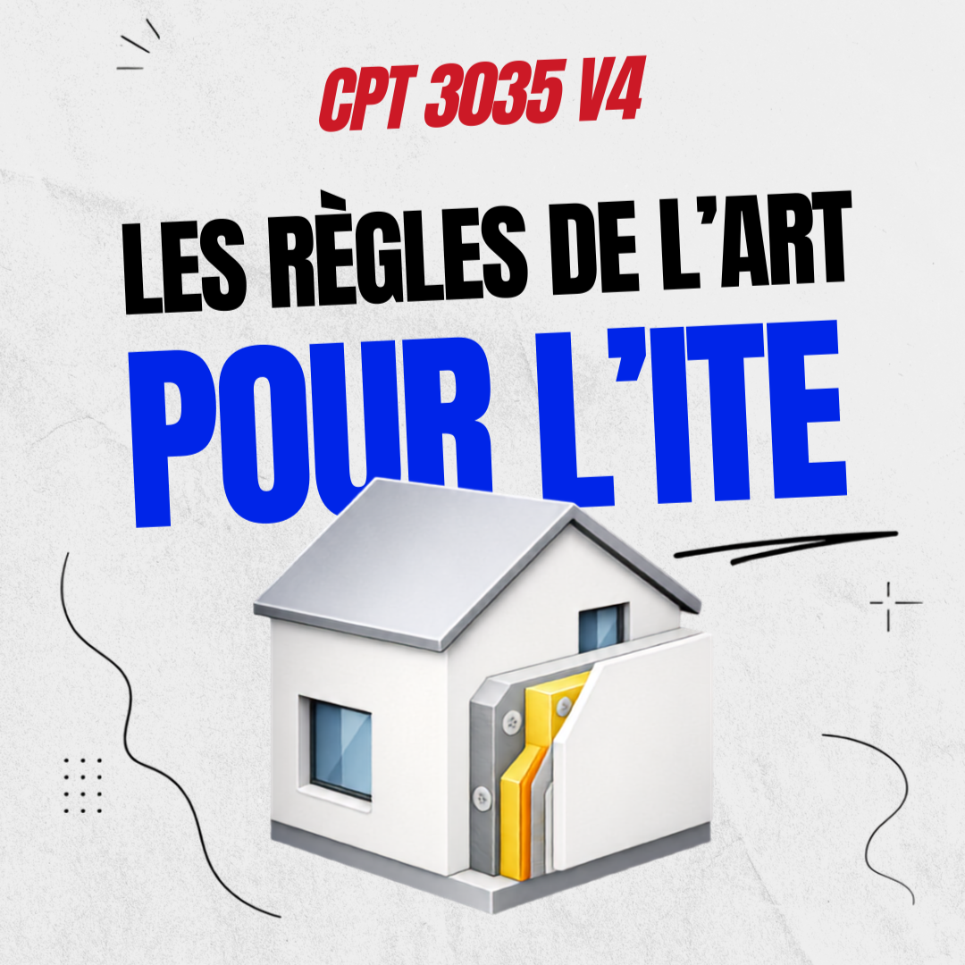 CPT 3035 v4, les règles de l'art pour l'ITE